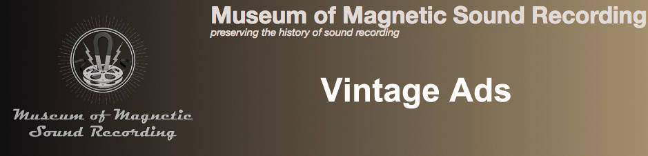 Banner for ads in the Museum of Magnetic Sound Recording's reel to reel tape recorder collection